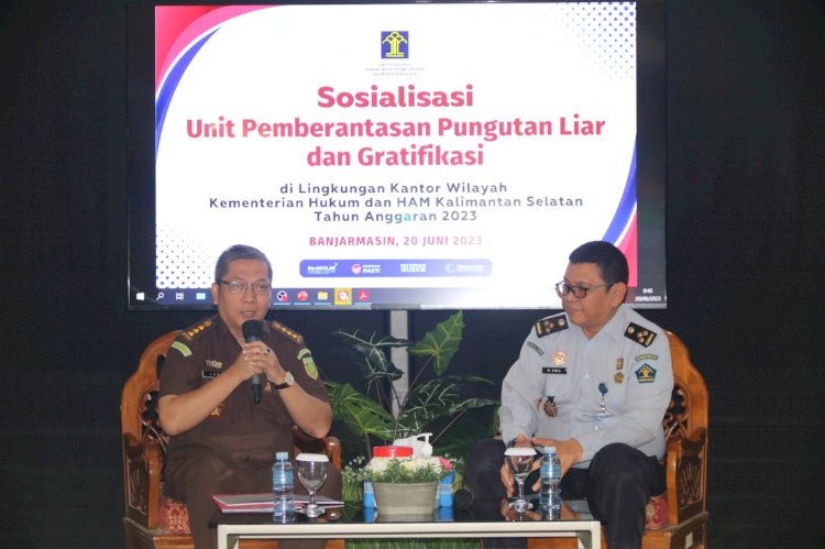 Komitmen Berantas Pungli dan Gratifikasi, Kemenkumham Kalsel Gelar Sosialisasi